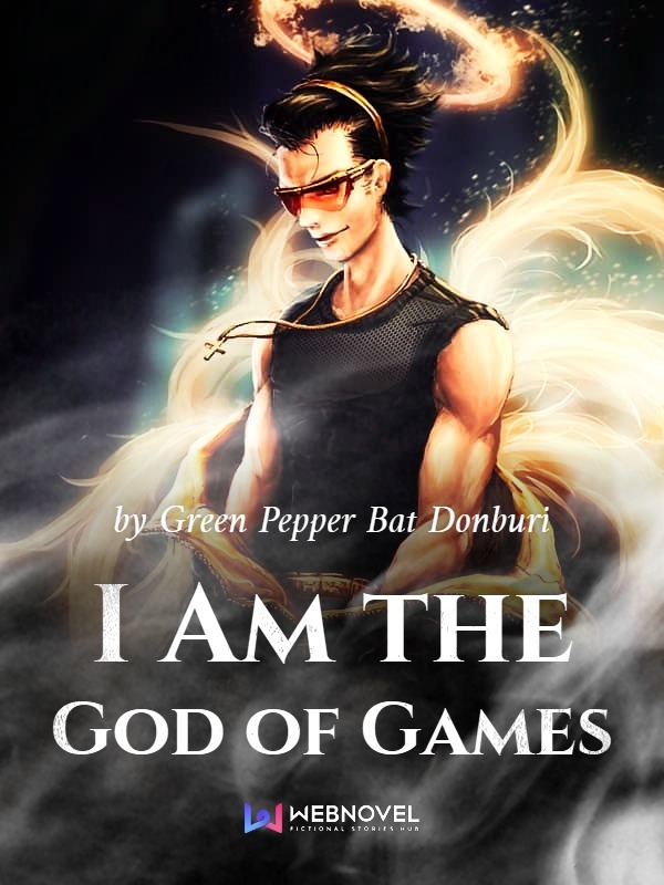 I Am the God of Games Book