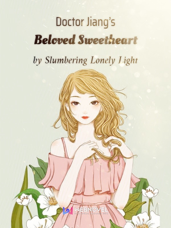 Doctor Jiang’s Beloved Sweetheart Book