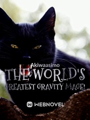 The World's Greatest Gravity Mage! Book