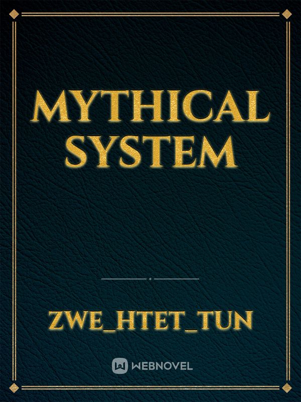 Mythical system