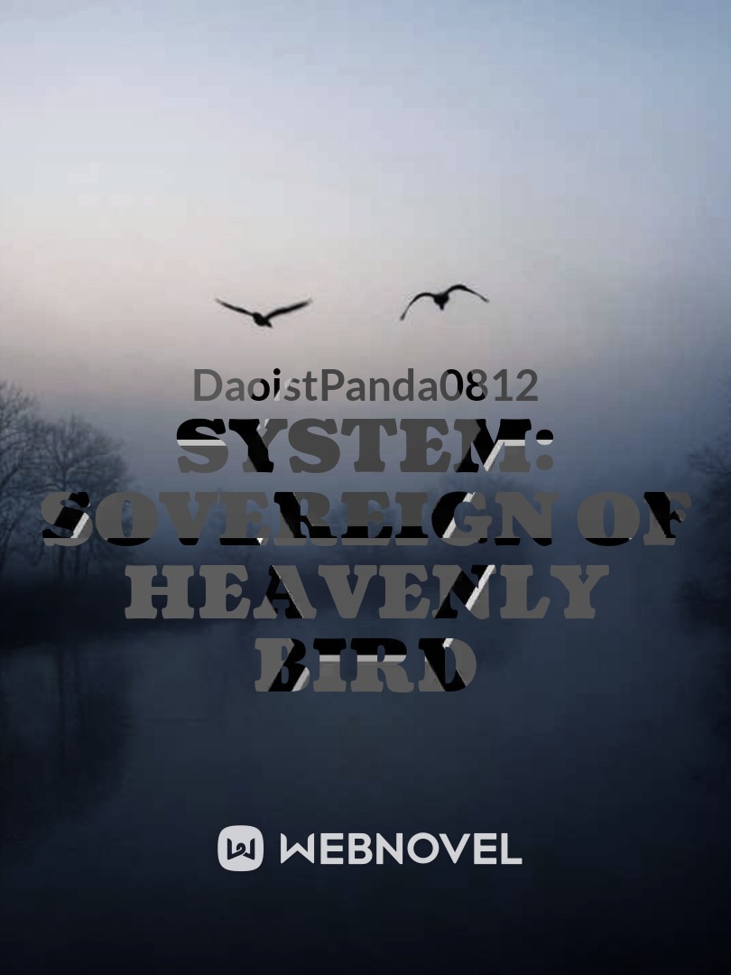 System: Sovereign of Heavenly Bird