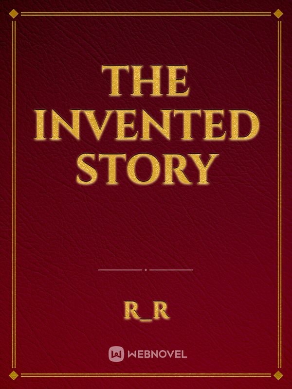 The invented story Book