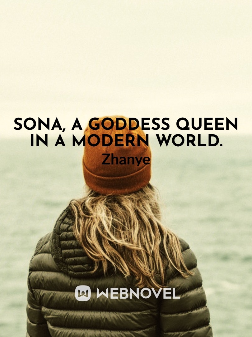 Sona, A Goddess Queen in a Modern World. Book