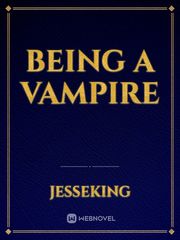 BEING A VAMPIRE Book