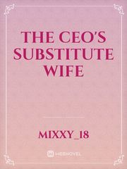 The CEO's Substitute Wife Book