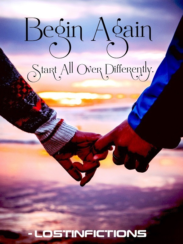 Begin Again - Start All Over Differently Book