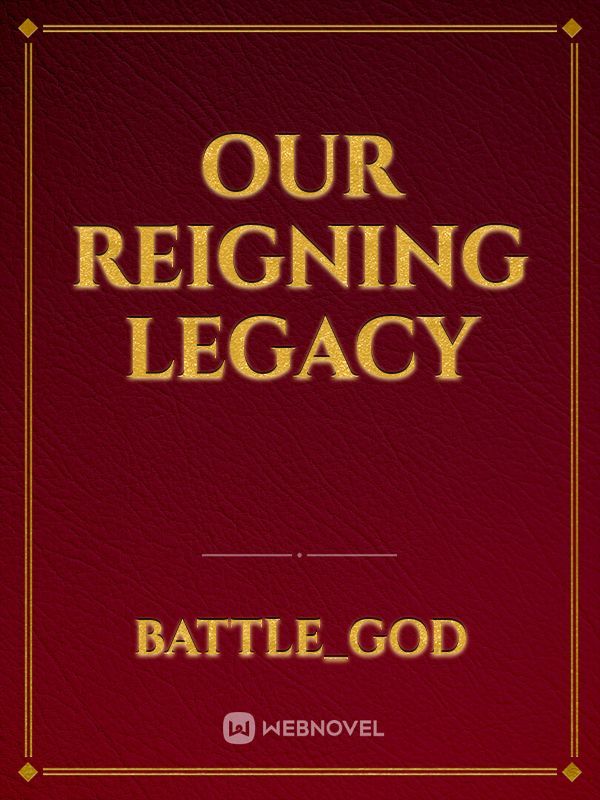 Our Reigning Legacy Book