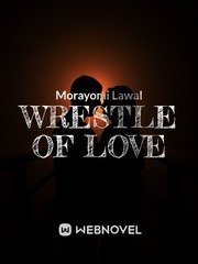 Wrestle with love Book