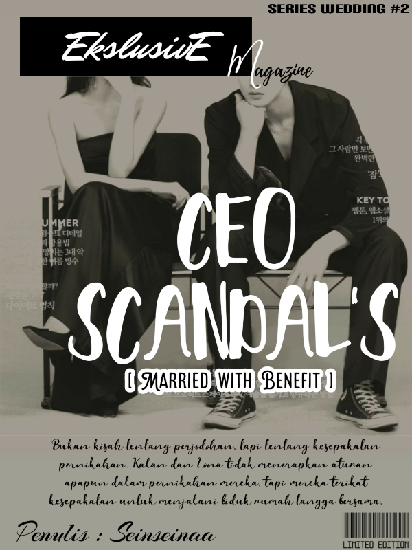 Series Wedding #2 [CEO SCANDAL'S : Married With Benefit]