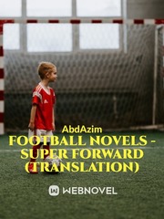 Football novels - Super Forward (Translation) Book