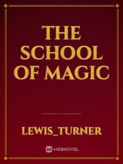 The School Of Magic Book
