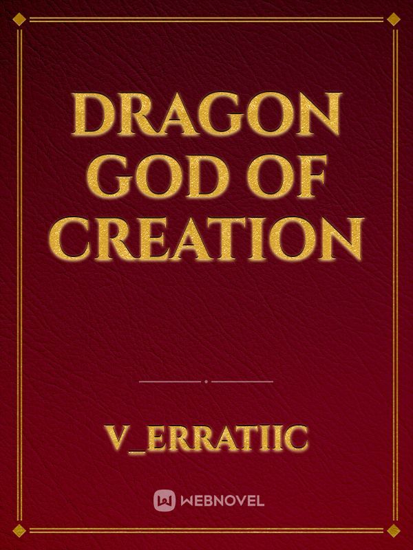 Dragon God of Creation Book