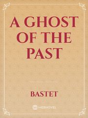 A Ghost Of The Past Book