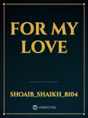 for my love Book