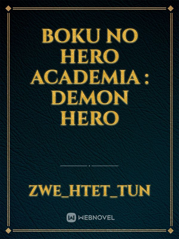 Boku no hero academia : Demon hero