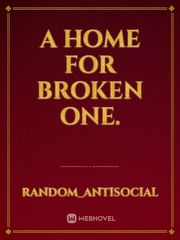 A home for broken one. Book