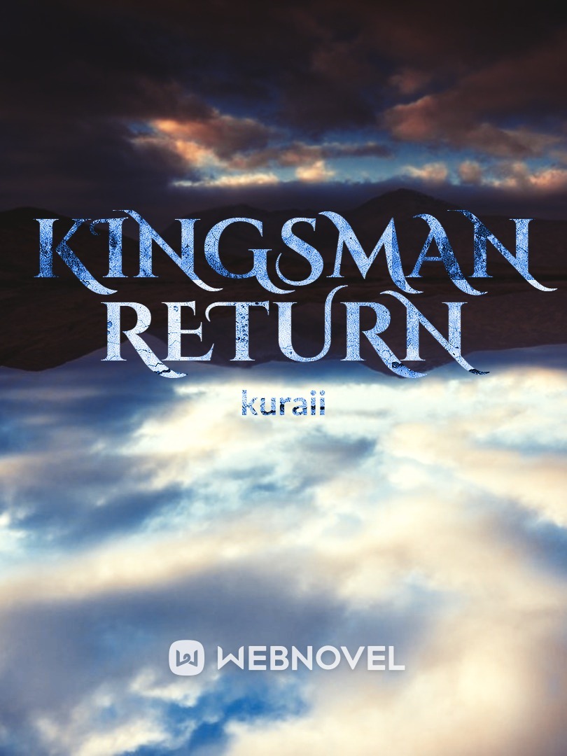 KINGSMAN RETURN old version
