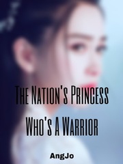 The Nation’s Princess Who’s a Warrior Book