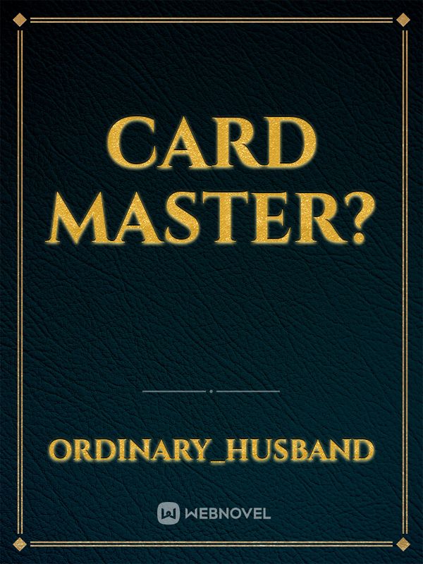 Card Master?