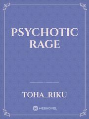 Psychotic Rage Book