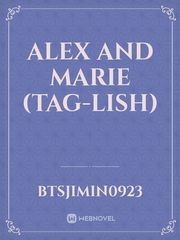ALEX AND MARIE
(tag-lish) Book