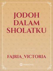 Jodoh Dalam SholatKu Book