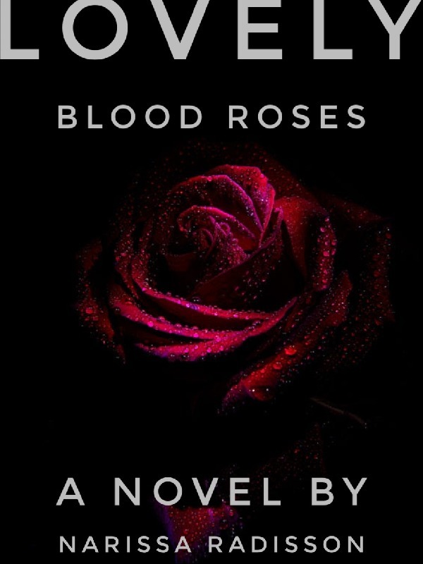 Lovely blood roses Book
