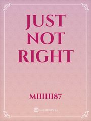 Just not right Book
