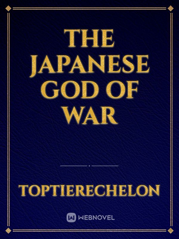 The Japanese God of War