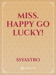 Miss. Happy Go Lucky! Book