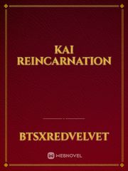 Kai reincarnation Book