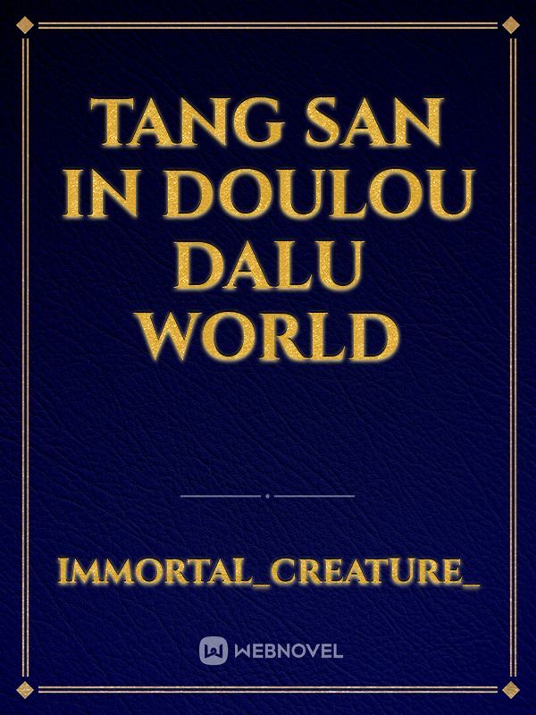 Tang San in Doulou Dalu World Book
