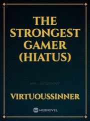 The Strongest Gamer (Hiatus) Book