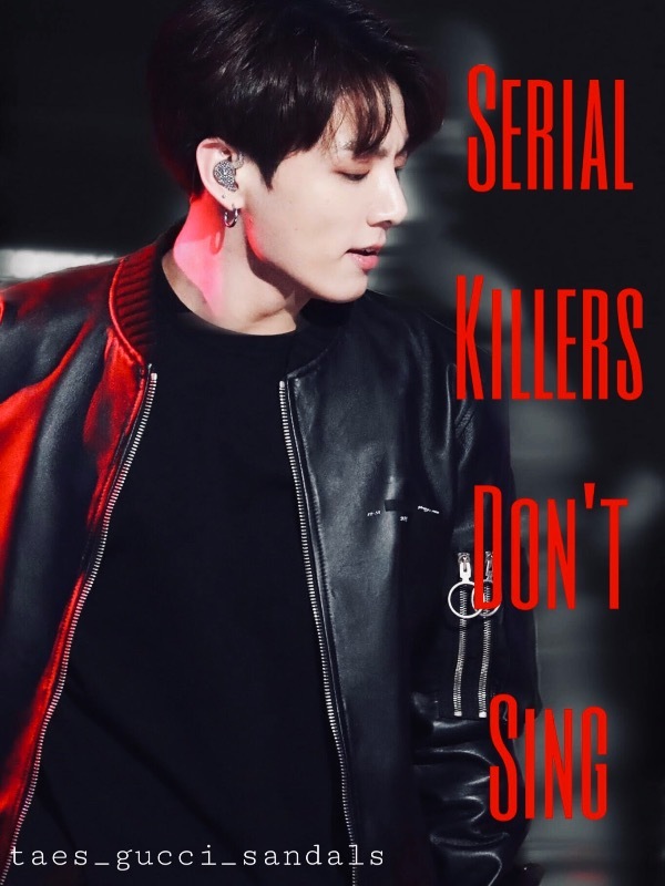 Serial Killers Don’t Sing | BTS Jungkook & Jimin FF
