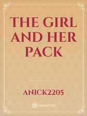 The Girl and Her Pack Book