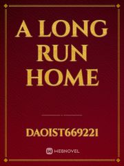 A Long Run Home Book