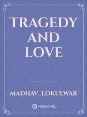 Tragedy and love Book