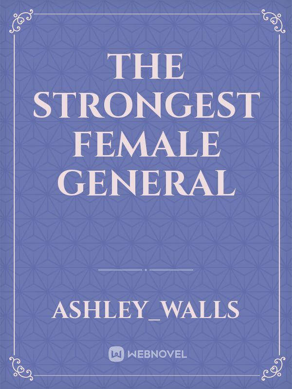 The Strongest Female General Book