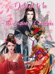 Destined to be the Emperor's Concubine Book