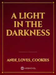 A Light in the Darkness Book