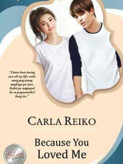 Because You Loved Me [Tagalog Novel] Published under PHR Book