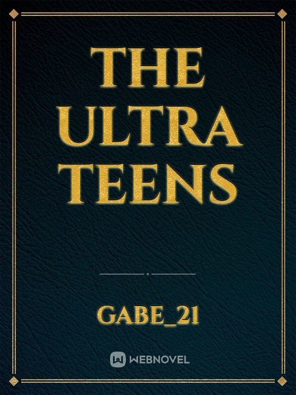 The Ultra Teens Book