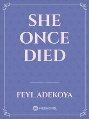 She once died Book