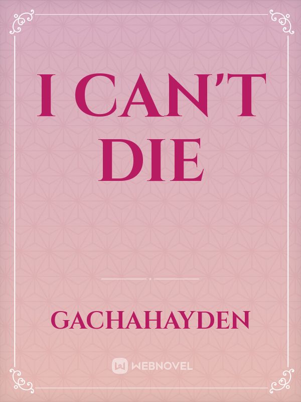 I can't die Book