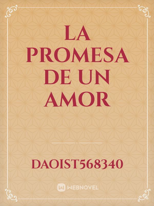 La Promesa de un Amor
