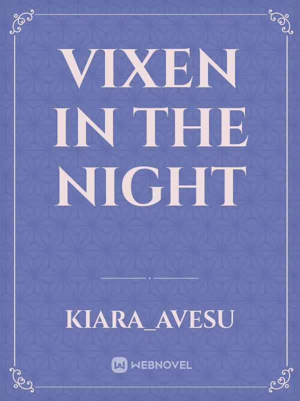 Vixen in the Night