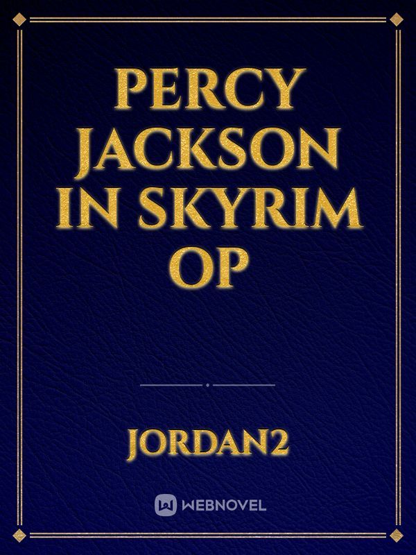 Percy Jackson in Skyrim OP