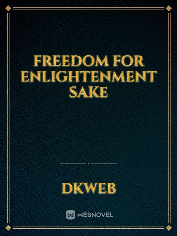 Freedom for Enlightenment sake Book
