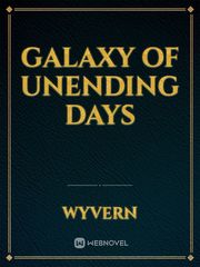 Galaxy of Unending Days Book