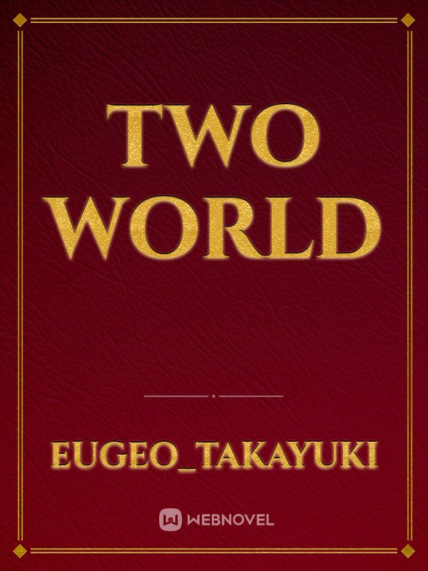 TWO WORLD Book